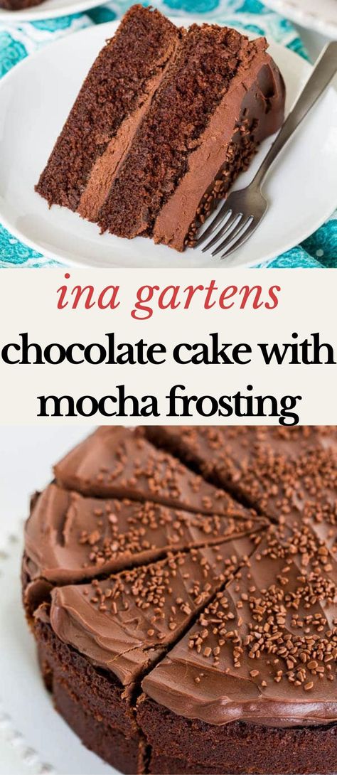 Top image slice of chocolate cake on a white plate with a dessert fork. 2nd image of the cake sliced. Ina Garten Chocolate Cake Buttercream Frosting, Ina Garten Chocolate Frosting, Chocolate Cake With Mocha Frosting, Easy Mocha Cake, Mocha Icing Recipe Frostings, Chocolate Mocha Cake Recipe, Espresso Frosting Recipe, Chicolate Cake, Mocha Bundt Cake