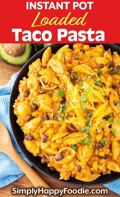 Instant Pot Loaded Taco Pasta is full of flavorful ingredients like salsa, corn, black beans, taco seasoning, and more. This is a delicious Instant Pot pasta recipe. Kids really like this pressure cooker loaded taco pasta! Instant Pot Recipes by simplyhappyfoodie.com Pressure Cooker Taco Pasta, Instapot Taco Pasta, Taco Pasta Instant Pot, Loaded Pasta, Mexican Pasta Recipes, Instapot Ideas, Taco Pasta Recipes, Instant Pots, Instant Pot Pasta