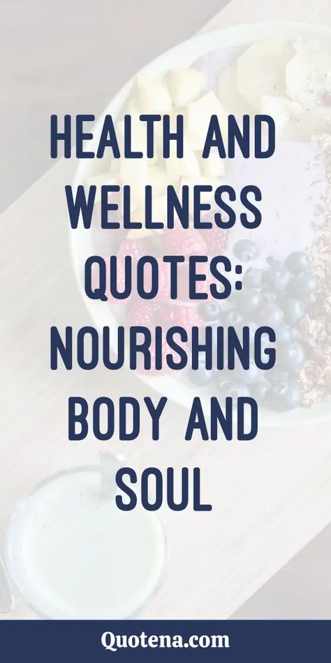 Health and Wellness Quotes: Nourishing Body and Soul Live Healthy Quotes, Quotes About Good Health, Nourish Your Mind Body And Soul, Quote About Health, Quotes For Therapy, Positive Quotes For Health, Stay Well Quotes, Inspiring Gym Quotes, Holistic Wellness Quotes