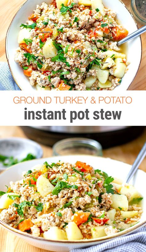 You will love the simplicity of this rustic Instant Pot ground turkey and potato stew. It's hearty and full of flavor, yet at the same time healthy and light. It's gluten-free, Whole30-friendly and uses affordable staples. Kids will love it, too! #stew #instantpot #groundturkey #potatoes #whole30 #glutenfree #kidfriendly #nutfree #pressurecooker #turkey Instant Pot Soups, Turkey Potato, Instant Pot Stew, Ground Turkey Soup, Turkey Stew, Ground Turkey Recipes Healthy, Healthy Ground Turkey, Potato Stew, Stewed Potatoes