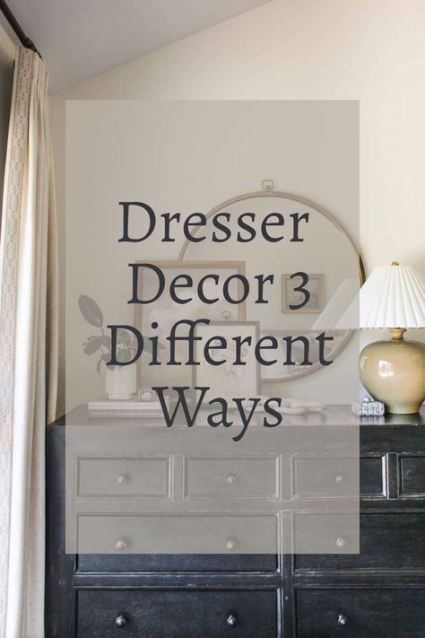 One dresser styled 3 different ways. #primarybedroom #bedroom #interiordesign #styling Decor Ideas For Bedroom Dresser, Decorating Over Bedroom Dresser, Bedroom Bureau Decor Dressers, Bedroom Wall Art Above Dresser, How To Decorate Top Of Dresser Bedrooms, Bed With Dressers On Each Side, Stage A Dresser Top, Decorate A Dresser Top Master Bedrooms, Bedroom Dresser Ideas With Mirror