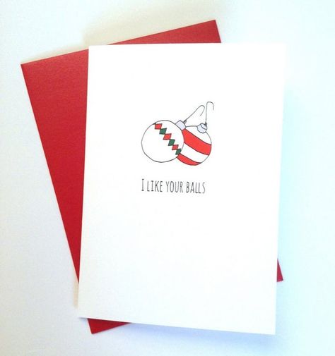 I Like Your Balls. This sexy and, ballsy, Christmas card for your boyfriend or husband starts the day off with a bit of tongue in cheek fun. Grab it from Spelling Bee Cards here. See more naughty but nice Christmas Cards for him here: http://www.confettidaydreams.com/christmas-cards-for-him/ Diy Christmas Cards For Boyfriend, Christmas Humor Ecards, Christmas Ecards, Fun Christmas Cards, Cards For Boyfriend, Beautiful Christmas Cards, Homemade Christmas Cards, Bee Cards, Funny Christmas Cards