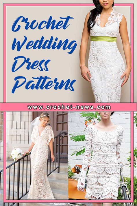 Are you looking for something a little different for your wedding dress? Forget about silk and chiffon — embrace crochet for your big day with these crochet wedding dress patterns. Call it a true labor of love! Wedding Dresses Crochet Pattern, Wedding Dress Crochet Pattern Free, Crochet Gown Pattern Free, Wedding Dress Knitting Pattern, Lace Dress Crochet Pattern, Crochet Wedding Dress Free Pattern, Lace Crochet Dress Pattern, Crochet Wedding Guest Dress, Wedding Dress Crochet Pattern