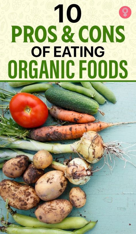 10 Pros And Cons Of Eating Organic Foods: Here we present the pros and cons of organic foods to simplify your decision to go for it or refrain from it: Let’s have a look at the various pros of eating organic food. #healthyfood #organicfood #healthy #health #wellness Why Organic Is Better, Going Organic For Beginners, Organic Food Quotes, Organic Eating, Organic Meals, Website Sample, Benefits Of Organic Food, Organic Cooking, Organic Recipes Healthy