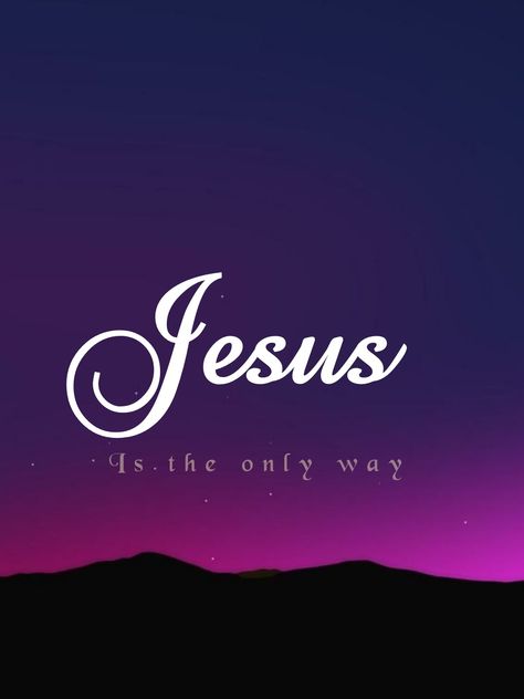 Jesus The Way The Truth The Life, Jesus Is The Only Way, Bow Wallpaper, Jesus Is Life, Jesus Images, Future Wife, Jesus Is, Faith Hope, Trust God