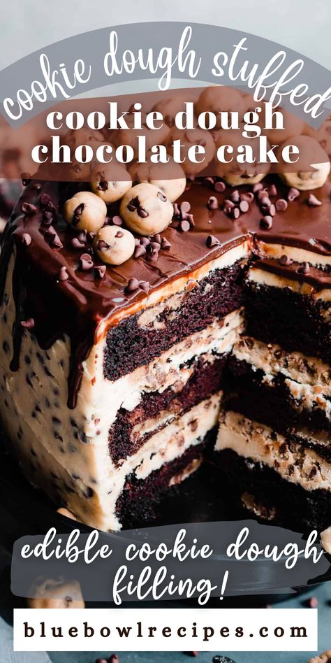 Peanut Butter Cookie Dough Cake, Cookie Dough Cakes, Chocolate Cookie Dough Cake, Cookie Dough Buttercream, Chocolate Cake Layers, Edible Chocolate Chip Cookie Dough, Chocolate Ganache Drip, Ganache Drip, Buttercream Designs