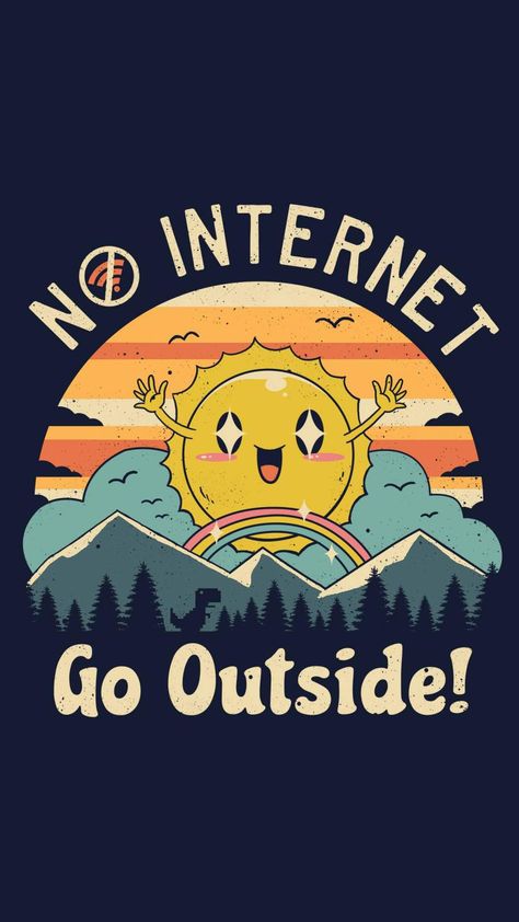 No Internet Go Outside iPhone Wallpaper No Internet, Psy Art, 8k Wallpaper, Kawaii Stickers, Go Outside, Original Artists, Big Canvas Art, Trinidad, Metal Posters