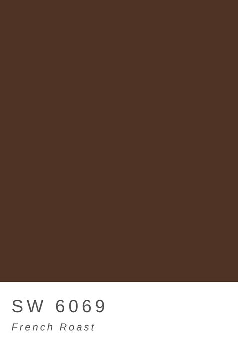 Sw French Roast Paint, Terra Brun Sherwin Williams, French Roast Sherwin Williams, Sherwin Williams French Roast, Dark Brown Plain Background, Warm Brown Paint Colors, Dark Brown Plain, Brown Homescreen, Chocolate Brown Paint