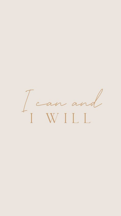 I Can and I Will | Aesthetic Quote Wallpaper | Free Background | Phone wallpaper quotes, Wallpaper quotes, Little things quotes Nude Beige Aesthetic, Things Quotes, Background Phone, Inspirerende Ord, Aesthetic Quote, Frases Instagram, Quote Wallpaper, Inspo Quotes, Phone Wallpaper Quotes