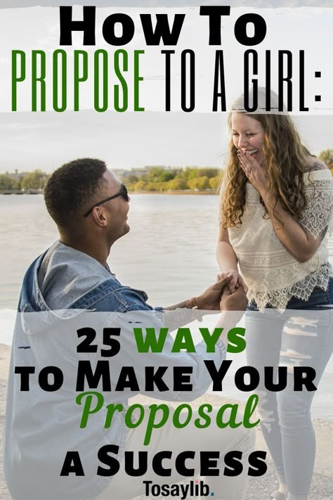 How to Propose to a Girl: 25 Ways to Make Your Proposal a Success  How to propose to a girl? This seems to be one of the eternal questions all men would love to know the answer to. So, how do you pop the question? Is a classic or unique approach better?  #proposalsuccess  #howtopropose #waysforsuccessproposal Propose Ideas Romantic, Creative Marriage Proposals, Best Proposals Ideas, Ways To Ask Someone To Marry You, Day Time Proposal Ideas, Prosal Ideas Engagement, Ideas To Propose Marriage, What To Say When Proposing, Planning A Proposal