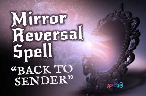 Hex-Reversal Mirror Spell: To Break a Curse Black Candle Mirror Spell, Black Magic Reversal Spell, Reversal Spell, Mirror Spell, Curse Breaking, Ritual Ideas, Burning Bay Leaves, Wish Spell, Curse Spells