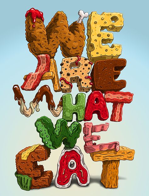 We are what we eat - Illustration by Jorge Tabanera Food Lettering, 3d Typography Design, Food Typography, Inspiration Typographie, Typography Design Inspiration, Illustrated Words, Art Appliqué, 3d Typography, Typography Letters