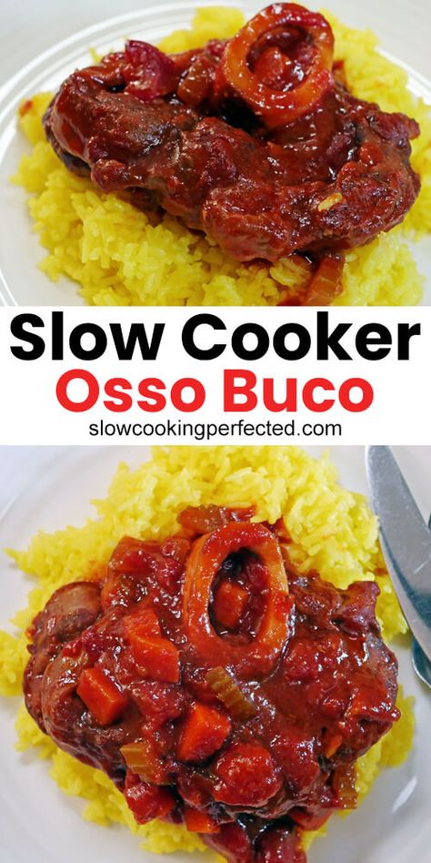 Slow Cooker Osso Bucco Crock Pot, Crock Pot Osso Bucco, Pork Osso Bucco Recipe Slow Cooker, Oso Bucco Recipe Slow Cooker, Beef Osso Bucco Recipe Slow Cooker, Osso Bucco Recipe Instant Pot, Osso Bucco Recipe Beef, Beef Osso Bucco Recipe, Veal Osso Bucco Recipe