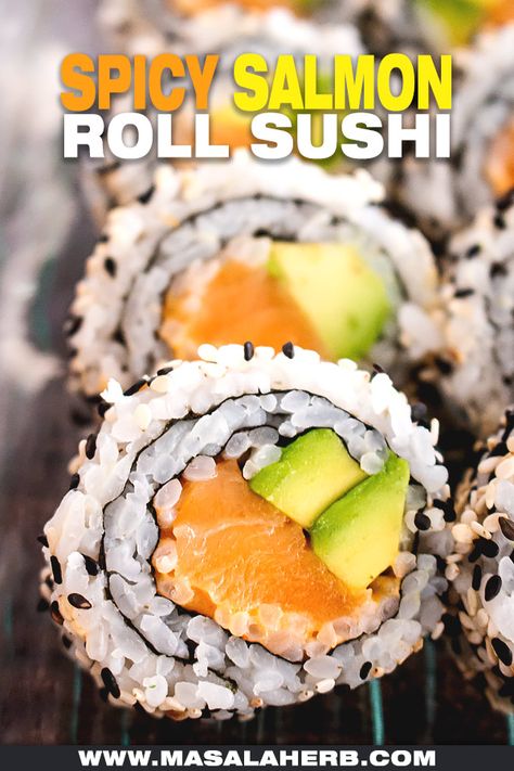 Sushi Recipes Salmon Roll, Hot Sushi Recipes, Spicy Salmon Roll Sushi, Spicy Salmon Sushi Roll Recipes, Salmon Sushi Rolls Recipes, Smoked Salmon Sushi Recipes, Smoked Salmon Sushi Roll, Salmon Roll Sushi, Sushi With Salmon