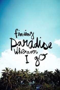 Travel Quotes | Paradise is in your sense of adventure. Paradise Quotes, Summer Quotes Instagram, St Marteen, Beach Instagram Captions, Deep Relationship Quotes, Island Quotes, Beach Captions, Font Calligraphy, Secret Crush Quotes