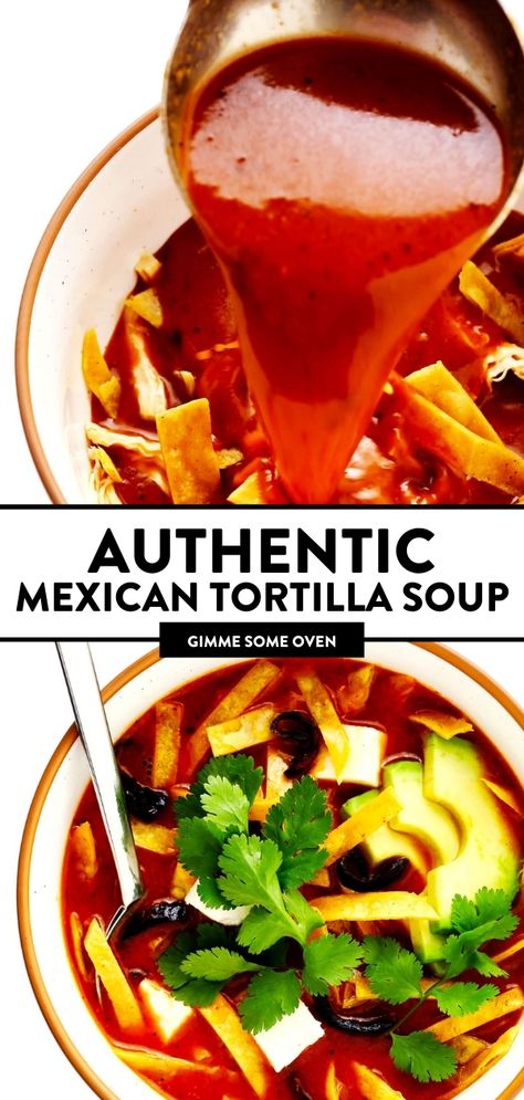 Traditional Chicken Tortilla Soup, El Chico Tortilla Soup, Traditional Tortilla Soup, Chicken Tortilla Soup Hominy, Mexican Broth Soup, Authentic Chicken Tortilla Soup Mexico, Authentic Mexican Tortilla Soup, Soup Azteca, Dried Ancho Chile Recipes