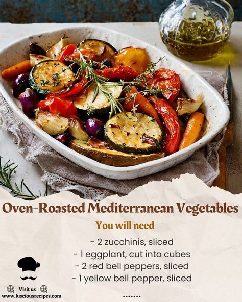 Luscious Recipes | Oven-Roasted Mediterranean Vegetables | Facebook Oven Roasted Mediterranean Vegetables, Luscious Recipes, Roasted Vegetable Medley, Roasted Mediterranean Vegetables, Mediterranean Vegetables, Vegetable Bake, Balsamic Steak, Roasted Vegetables Oven, Recipes Oven