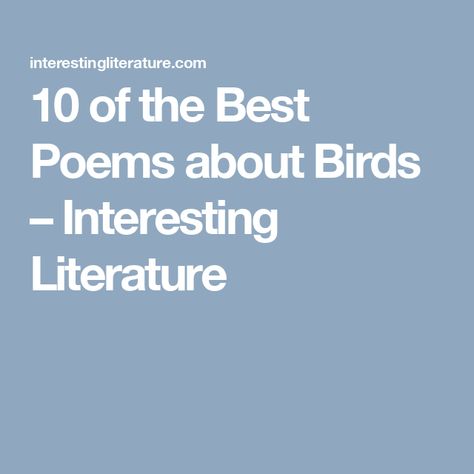 10 of the Best Poems about Birds – Interesting Literature Bird Poems Quotes, Poems About Birds, Bird Poems, Gerard Manley Hopkins, Most Famous Poems, Mocking Birds, Haiku Poems, Great Poems, Noel Coward