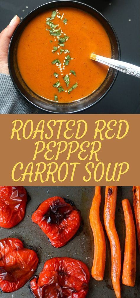 Vegan Roasted Carrot & Red Pepper Soup in a black bowl Red Pepper Soup Recipe, Roasted Pepper Soup, Soup Chowder, Low Calorie Soup Recipe, Soup Recipe Vegan, Roasted Carrot Soup, Roasted Red Pepper Soup, Low Calorie Soup, Roasted Carrot