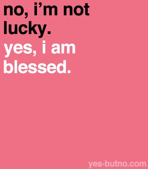 blessed Im Blessed, I Am Blessed, The Perfect Guy, Ideas Quotes, It Goes On, Les Sentiments, Quotable Quotes, Nicki Minaj, Great Quotes