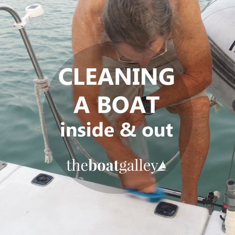 Cleaning tools and tips to keep your boat looking good, bug free, and working well — in a marine environment. Boat Galley, Sailboat Interior, Boating Tips, Sailboat Living, Sail Life, Boat Restoration, Living On A Boat, Rowing Boat, Boat Cleaning