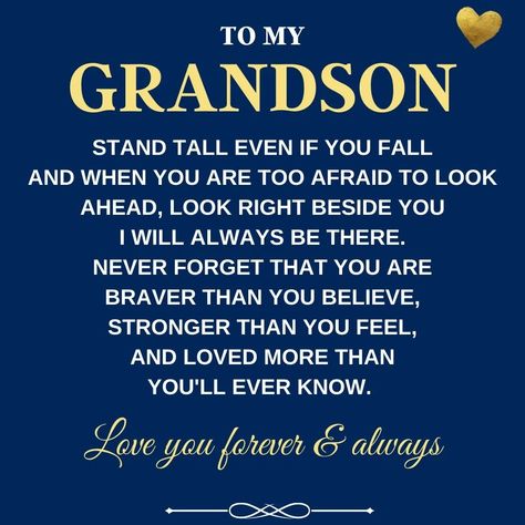 Grandma To Grandson Quotes, Grandson Graduation Quotes, Prayers For Grandson, Grandsons Quotes I Love My, Grandsons Quotes, To My Grandson Quotes, Grandson Quotes Boys, Grandson Sayings, Grandson Birthday Quotes