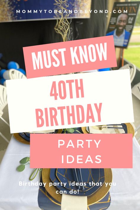 40th Birthday Mountain Theme, Outside 40th Birthday Party Ideas, 40tb Birthday Party Ideas, Easy 40th Birthday Decorations, Throwing A 40th Birthday Party, Bbq 40th Birthday Party, Outdoor 40th Birthday Party Backyards, Man's 40th Birthday Party Ideas, Simple 40th Birthday Decorations For Men