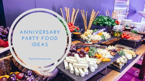 Food For Anniversary Party, 25th Anniversary Food Ideas, 50th Anniversary Food Ideas Simple, 50th Anniversary Party Food, Parents Anniversary Party Ideas, 50th Anniversary Food Ideas, Anniversary Party Food Ideas, Backyard Anniversary Party Ideas, Anniversary Party Food