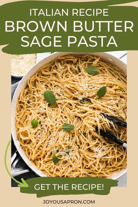 A simple Italian pasta dish with big flavors. Spaghetti pasta is tossed with earthy fresh sage leaves, parmesan cheese, and brown butter. This is a an easy and satisfying dinner the whole family will love. Ready under 30 minutes! Brown Butter And Sage Pasta, Brown Butter Sage Pasta, Browned Butter Pasta, Simple Italian Pasta, Brown Butter Pasta, Sage Pasta, Joyous Apron, Brown Butter Sage, Italian Pasta Dishes