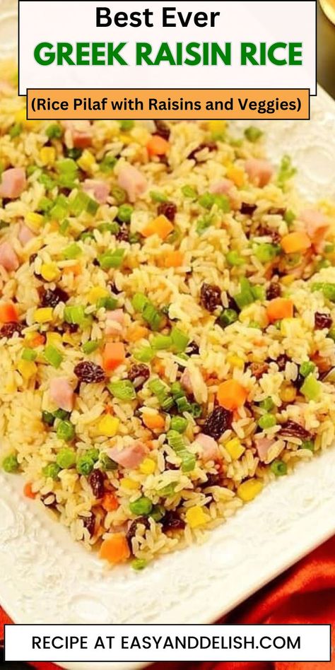 Close up of Greek raisin rice in platter. Raisin Rice Recipe, Rice And Raisins Recipe, Raisin Rice, Brazilian Rice, Cubed Ham, Recipes Using Rice, Greek Rice, Raisin Recipes, Quick Pasta Recipes