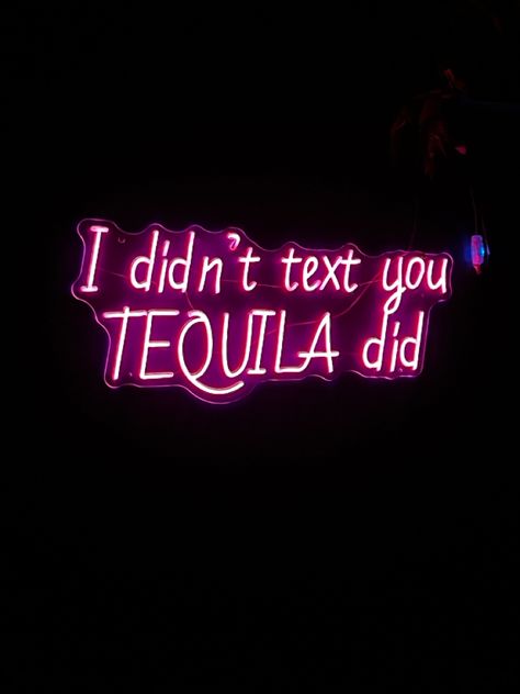 I didn’t text you tequila did Tequila Quotes Humor, Neon Quotes Wallpaper, Tequila Wallpaper, Tequila Aesthetic, Dope Captions, Tequila Quotes, Baddie Era, Chat Wallpaper, Dope Captions For Instagram