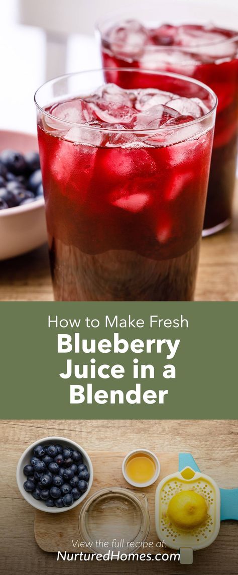 How to Make Homemade Blueberry Juice in a Blender - Nurtured Homes Blueberry Recipes Healthy, Blueberry Juice Recipe, Juice In A Blender, Fresh Juice Recipes, Best Brunch Recipes, July Desserts, Drinks Smoothies, Homemade Juice, Drink Recipes Nonalcoholic