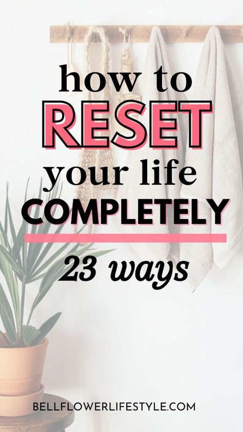 This is a full guide on how to reset your life to help you start a new life and take control of your life! | 23 ways to reset your life completely | life reset | how to better yourself | self improvement tips | personal development tips Reset Your Life, Life Reset, Start A New Life, Take Control Of Your Life, Personal Growth Motivation, Personal Development Plan, Vie Motivation, Books For Self Improvement, Get Your Life