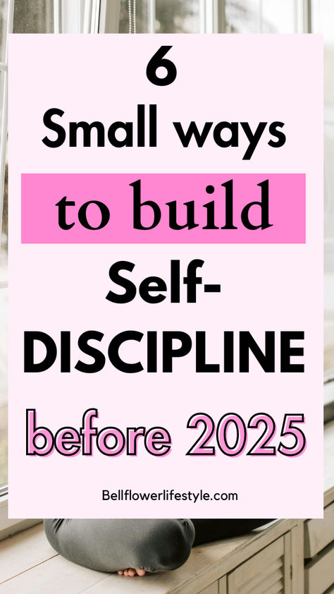 6 small ways to build self-discipline How To Develop A Habit, How To Be More Successful, How To Learn Self Discipline, How To Have More Self Discipline, How To Get Self Discipline, How To Change Habits, How To Be More Responsible, How To Build Discipline, How To Have Discipline