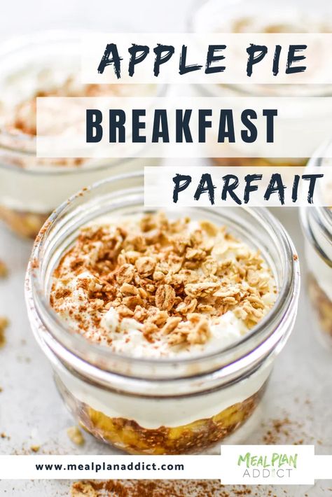 Apple Pie Breakfast Parfait is all the taste of dessert turned into a healthy breakfast. Using Greek yogurt and a super simple chia seed apple jam, this make ahead portable breakfast will not disappoint! #applepiebreakfast #breakfastparfait #mealplanaddict #mealprep Parfait Recipes Healthy, Healthy Parfait Recipes, Apple Pie Breakfast, Breakfast Parfait Recipes, Mason Jar Meal Prep, Pie Breakfast, Portable Breakfast, Breakfast Parfait, Recipes Healthy Breakfast