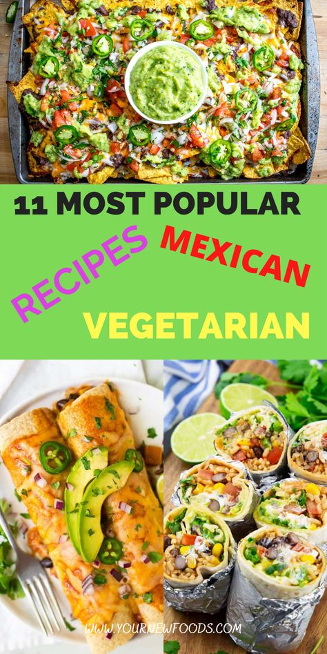 11 Most Popular Mexican Vegetarian recipes! Here is a collection of the best and most delicious homemade stunning Vegetarian Mexican food recipes. There are so many options and this is what makes it hard to pick the best. We have narrowed it down to include some of the following. Quesadillas, Entomatadas, Nachos, and Fajitas. These Veggie Mexican recipes are great. And this is why they are in our top 11 favorite recipes. Easy Mexican Food Recipes Vegetarian, No Meat Mexican Recipes, Easy Dinner Recipes Vegetarian Mexican, Authentic Mexican Vegetarian Recipes, Mexican Meatless Recipes, Mexican Food Recipes Vegetarian Dinners, Vegetarian Taco Night, Vegetable Mexican Recipes, Meatless Mexican Meals