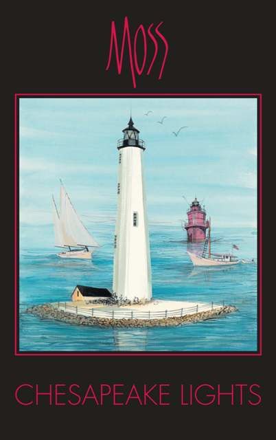 Chesapeake Lights Poster: P. Buckley Moss Galleries Ltd P Buckley Moss, Poster Painting, Chesapeake Bay, American Artists, Lighthouse, Art Artist, Virginia, Ships, History