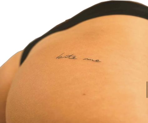 Small Tattoos For Women Thigh, Bite Mark Tattoo Buttcheek, Butts Tattoo, Mini Tattoo Placement, Cheeky Tattoos, Panty Line Tattoo, Boyfriend And Girlfriend Tattoos, Under Buttcheek Tattoo Women, Bite Me Tattoo