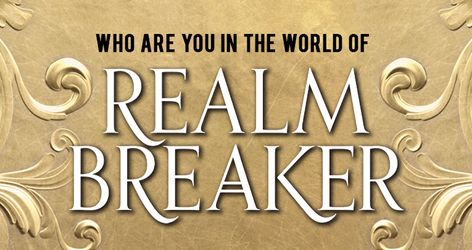 Who Are You in the World of Realm Breaker? Realm Breaker Fanart Characters, Realm Breaker Fanart, Realm Breaker, Chosen One, Bookish Things, Kindred Spirits, Bounty Hunter, The Witch, The Chosen