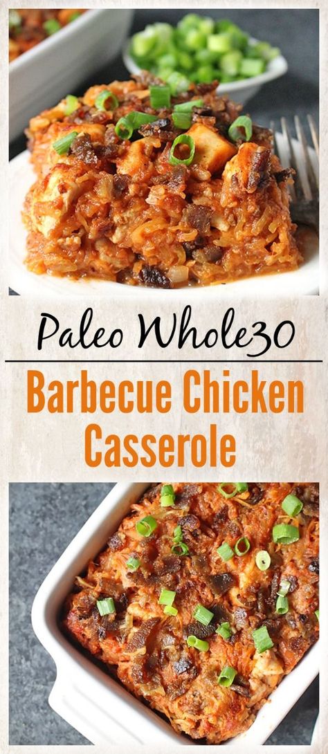 Paleo Barbecue Chicken Casserole - Real Food with Jessica Paleo Casserole, Healthy Chicken Casserole, Whole 30 Diet, Diner Recept, Resep Diet, Healthy Casseroles, Paleo Diet Recipes, Recipe 30, Paleo Chicken