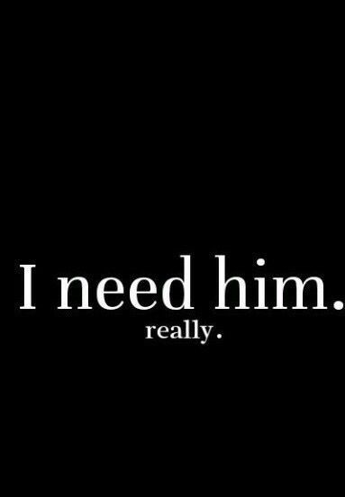 I Needed You Quotes, Needing You Quotes, Carla Tsukinami, I Need Him, Inappropriate Thoughts, Love Hurts, Heart Quotes, Crush Quotes, Quotes Quotes