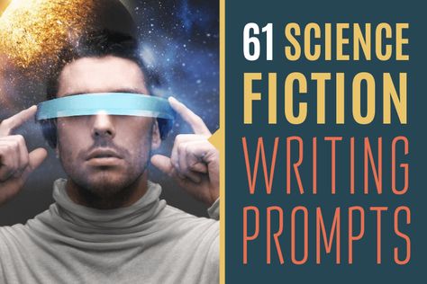 Sci Fi Prompts Creative Writing, Sci Fi Writing Prompts Story Ideas Science Fiction, Science Fiction Story Ideas, Sci Fi Story Prompts, Sci Fi Story Ideas, Sci Fi Prompts, Fiction Story Ideas, Sci Fi Writing Prompts, Scifi Writing