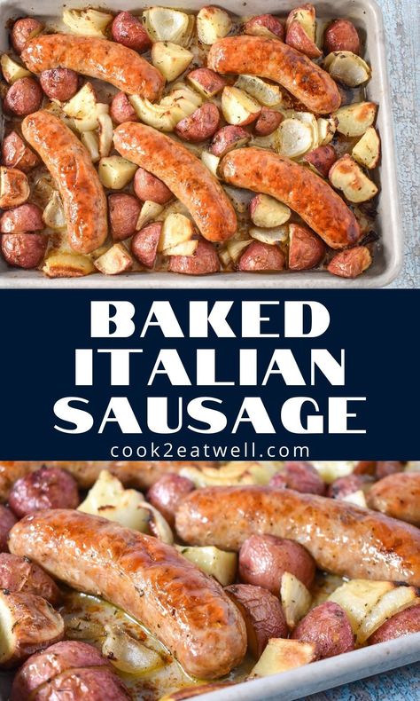 Baked Italian Sausage And Potatoes, Sheet Pan Brats And Potatoes, Potatoes And Italian Sausage, Italian Sausage Baked In Oven, Sliced Italian Sausage Recipes, Sausage In Oven Bake, Sweet Italian Sausage And Potatoes, Baked Sausage Recipes For Dinner, Italian Sausage Recipes Oven