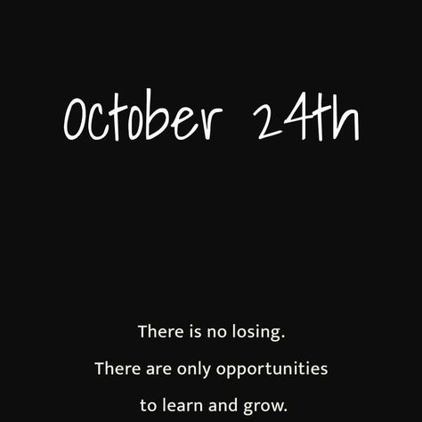 365 Positive Days on Instagram: "October 24th. There is no losing. There are only opportunities to learn and grow. Comment “👏🏻” and tag someone who needs to hear this.  — SAVE THE POST FOR LATER — What do you think?  Tell us in the comments. —  Follow @365positive.days for more positive thou and quotes. — Tag a friend .  like  comment  share . #positiveenergy #monday #haveaniceday  #motivation #inspiration #success #goodvibes #instadaily #comfortzone #positivevibes #instagram #power #instagood #enjoy #entrepreneur #nevergiveup #cool #picoftheday #loveyourself #amazing #workhard #goals #quotes #inspiration #first #love #photooftheday #rich #smile #october" October Quotes, Goals Quotes, Like Comment Share, Tag Someone Who, Tag A Friend, Tag Someone, Motivation Inspiration, Positive Energy, Never Give Up