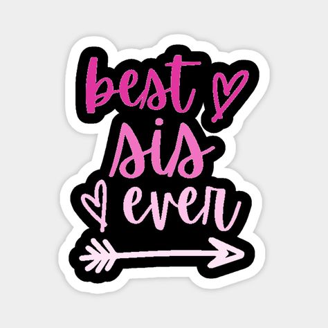 This is the perfect shirt for best friends, sorority sisters, or bridesmaids! Buy this big sister design on your favorite products, or send it as the perfect friendship day gift! -- Choose from our vast selection of magnets to match with your desired size to make the perfect custom magnet. Pick your favorite: Movies, TV Shows, Art, and so much more! Available in two sizes. Perfect to decorate your fridge, locker, or any magnetic surface with. Happy Mothers Day Clipart, Friendship Day Gift, Rakhi Gifts For Sister, Sister Love Quotes, Happy Rakhi, Thinking Of You Quotes, Best Sister Ever, Friendship Day Gifts, Rakhi Design