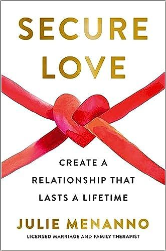 Secure Love: Create a Relationship That Lasts a Lifetime: Menanno, Julie: 9781668012864: Amazon.com: Books Books About Dating, Relationship Books For Women, Books About Relationships, Best Relationship Books, Emotionally Focused Therapy, Dating Books, Couples Therapist, Attachment Theory, Empowering Books