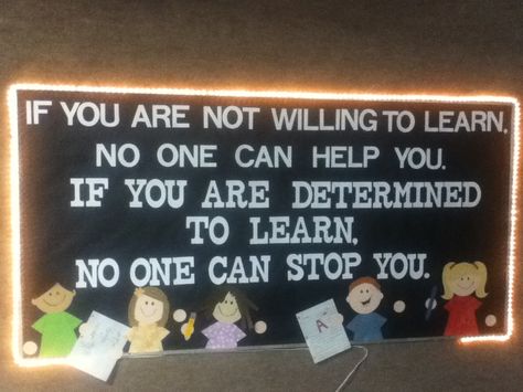 We LOVE this message and the lights!!!!  This would be a great bulletin board for the beginning of the school year.  Goes great with the Student Success Skills and Second Step lessons. Classroom Quotes, Fina Ord, Classroom Bulletin Boards, School Bulletin Boards, Beginning Of The School Year, School Quotes, Student Success, Beginning Of School, Classroom Inspiration