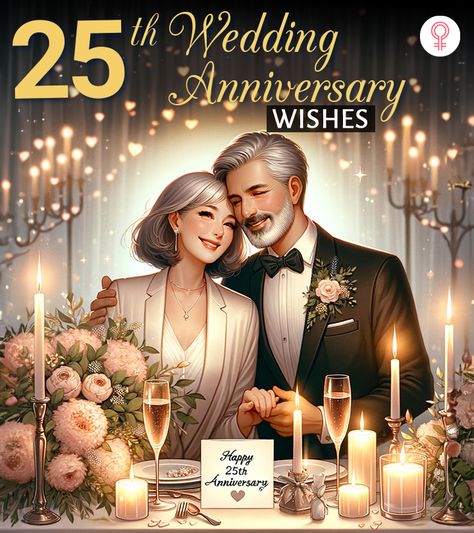 120 Best 25th Wedding Anniversary Wishes, Messages, 25th Marriage Anniversary Wishes, Happy 25th Anniversary Wishes, 25th Wedding Anniversary Party Ideas, 25 Years Wedding Anniversary, 25th Wedding Anniversary Quotes, 50th Anniversary Wishes, 25th Anniversary Quotes, 25th Anniversary Wishes, 25th Marriage Anniversary