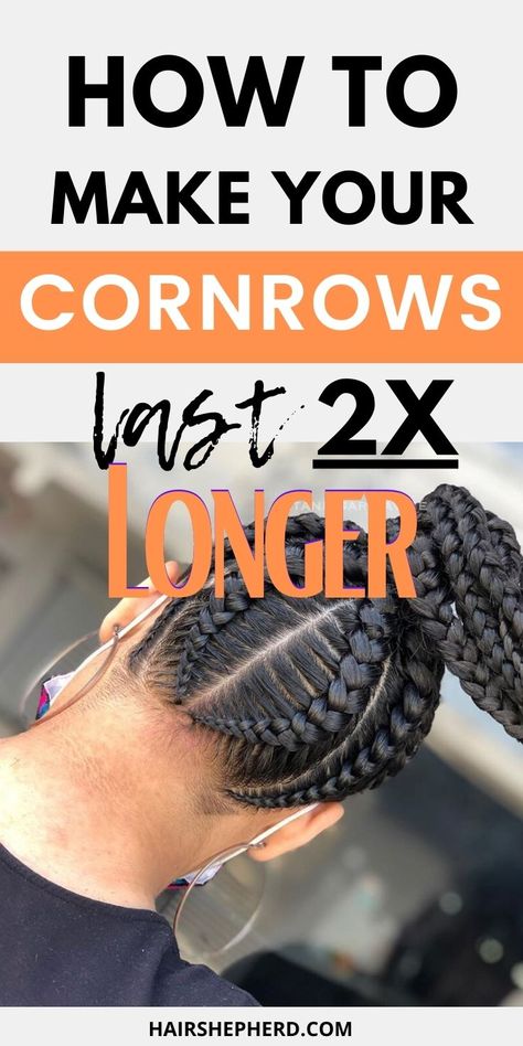 How To Take Care Of Cornrows Braids, Cornrows On Straight Hair, Long Lasting Cornrow Hairstyles, Box Braids And Cornrows Hairstyles, Long Lasting Braids Protective Styles, Cornrow Braid Bun Styles, French Braid Cornrows, Crownrows Braids Style Women, How To Style Cornrows Braids