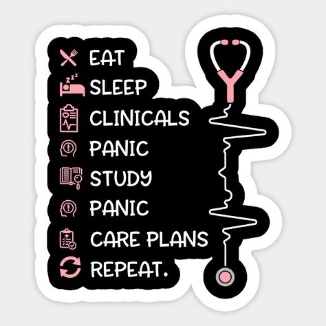 Funny Nursing Student Nurse Gift Idea T Shirt -- Choose from our vast selection of stickers to match with your favorite design to make the perfect customized sticker/decal. Perfect to put on water bottles, laptops, hard hats, and car windows. Everything from favorite TV show stickers to funny stickers. For men, women, boys, and girls. Nursing Student Quotes, Nursing School Studying Cheat Sheets, Nursing Student Humor, Nursing School Inspiration, Midwifery Student, Idea Sticker, Nursing Motivation, Nursing Humor, Medical Stickers